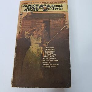 Old 50s Book Hannah Fowler by Janice Giles PB American Frontier Pioneer